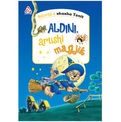 Historite e xhaxha Tonit (Aldini. Arushi magjik))